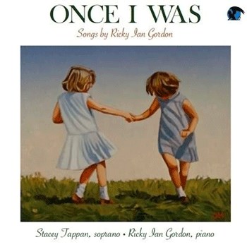 Once I was: Songs by Ricky Ian Gordon