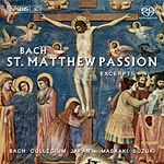 J. S Bach: St. Matthew Passion (Excerpts)