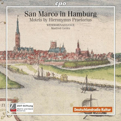 San Marco in Hamburg: Motets by Hieronymus Praetorius