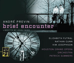 André Previn: Brief Encounter (libretto by John Caird)