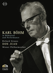 Bohm, Karl: In Rehearsal And Performance, Vol. 1 — Richard Strauss: Don Juan