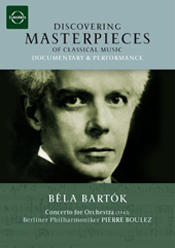 Discovering Masterpieces of Classical Music: Béla Bartók: Concerto for Orchestra — Introduction and Performance