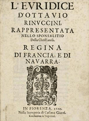 Title page of the libretto for Jacopo Peri and Ottavio Rinuccini’s “L’Euridice,” Florence, 1600. [Courtesy of University of Texas]
