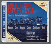 And If The Song Be Worth A Smile — Songs by American Composers