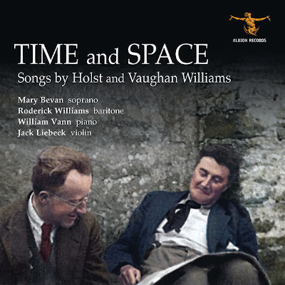 Time and Space: Songs by Holst and Vaughan Williams