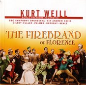 Kurt Weill: The Firebrand of Florence