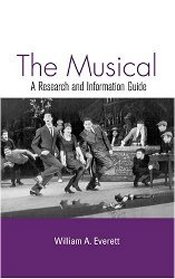 William A. Everett: The Musical — A Research and Information Guide