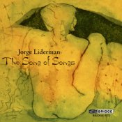 Jorge Liderman: The Song of Songs  